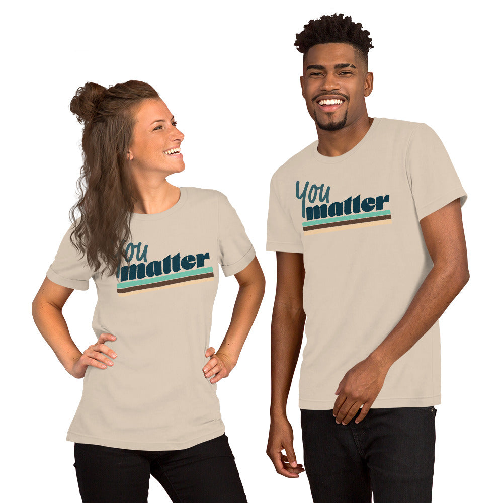 "You Matter" Bella + Canvas t-shirt