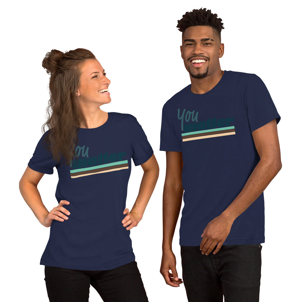"You Matter" Bella + Canvas t-shirt