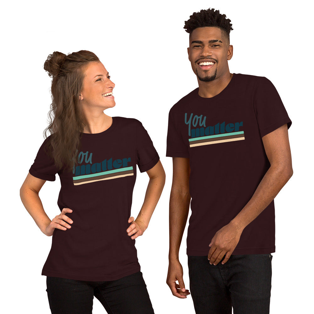 "You Matter" Bella + Canvas t-shirt
